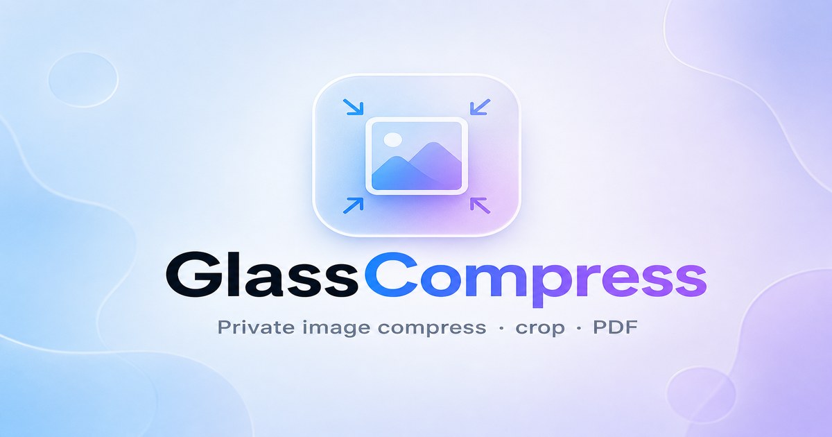 GlassCompress preview